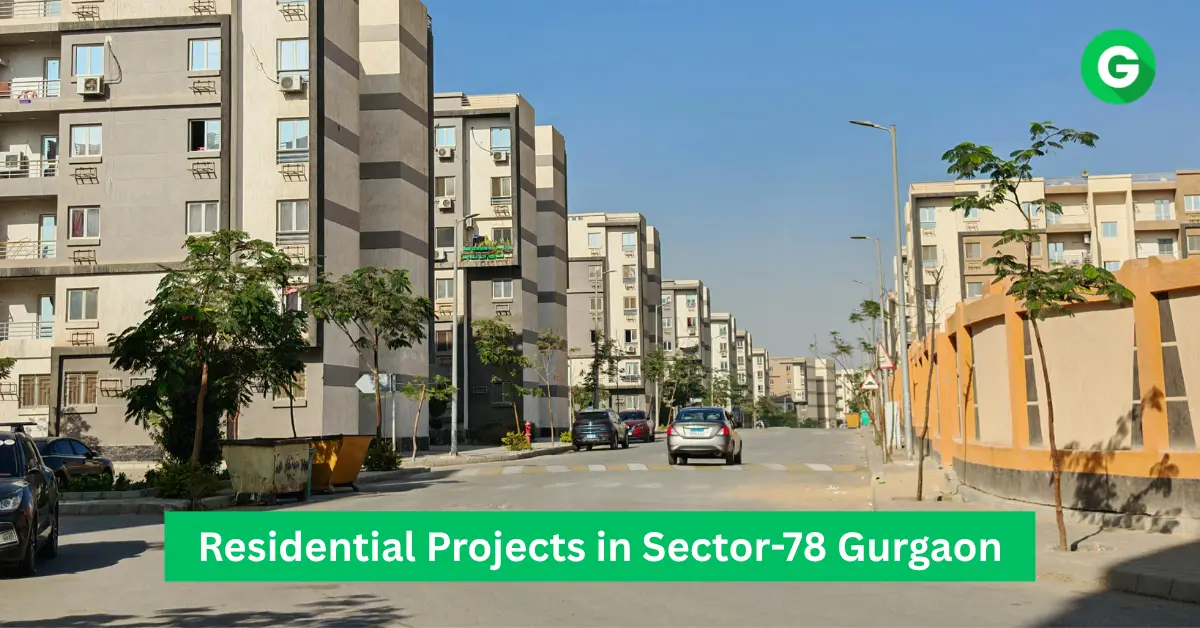 Residential Projects in Sector 78 Gurgaon